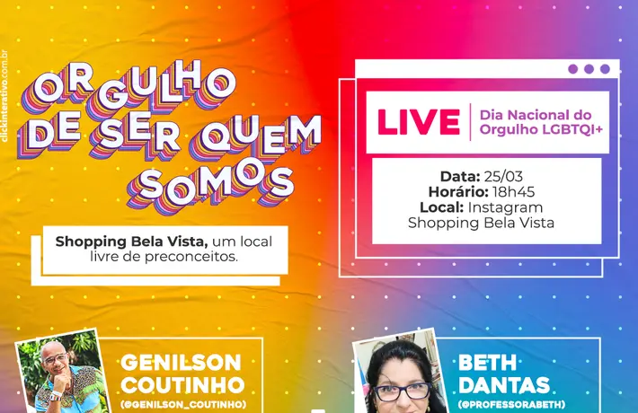 Orgulho de ser quem Somos: Shopping Bela Vista promove live bate-papo no Dia do Orgulho LGBTQI+