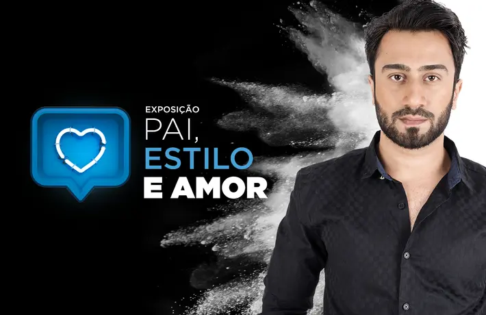 Shopping Bela Vista lança campanha de moda Pai, Estilo e Amor